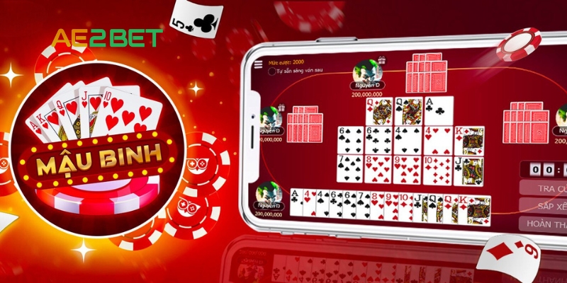 Mậu Binh Online AE2BET.NET: Sân Chơi Đầy Thách Thức và Hấp Dẫn 2 Tổng quan về game Mậu Binh tại AE2BET